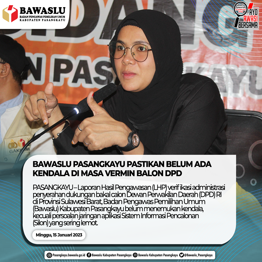 BAWASLU PASANGKAYU PASTIKAN BELUM ADA KENDALA DI MASA VERMIN BALON DPD