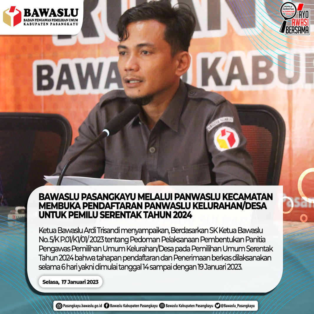 Bawaslu Pasangkayu melalui Panwaslu Kecamatan membuka Pendaftaran Panwaslu Kelurahan/Desa untuk Pemilu Serentak tahun 2024