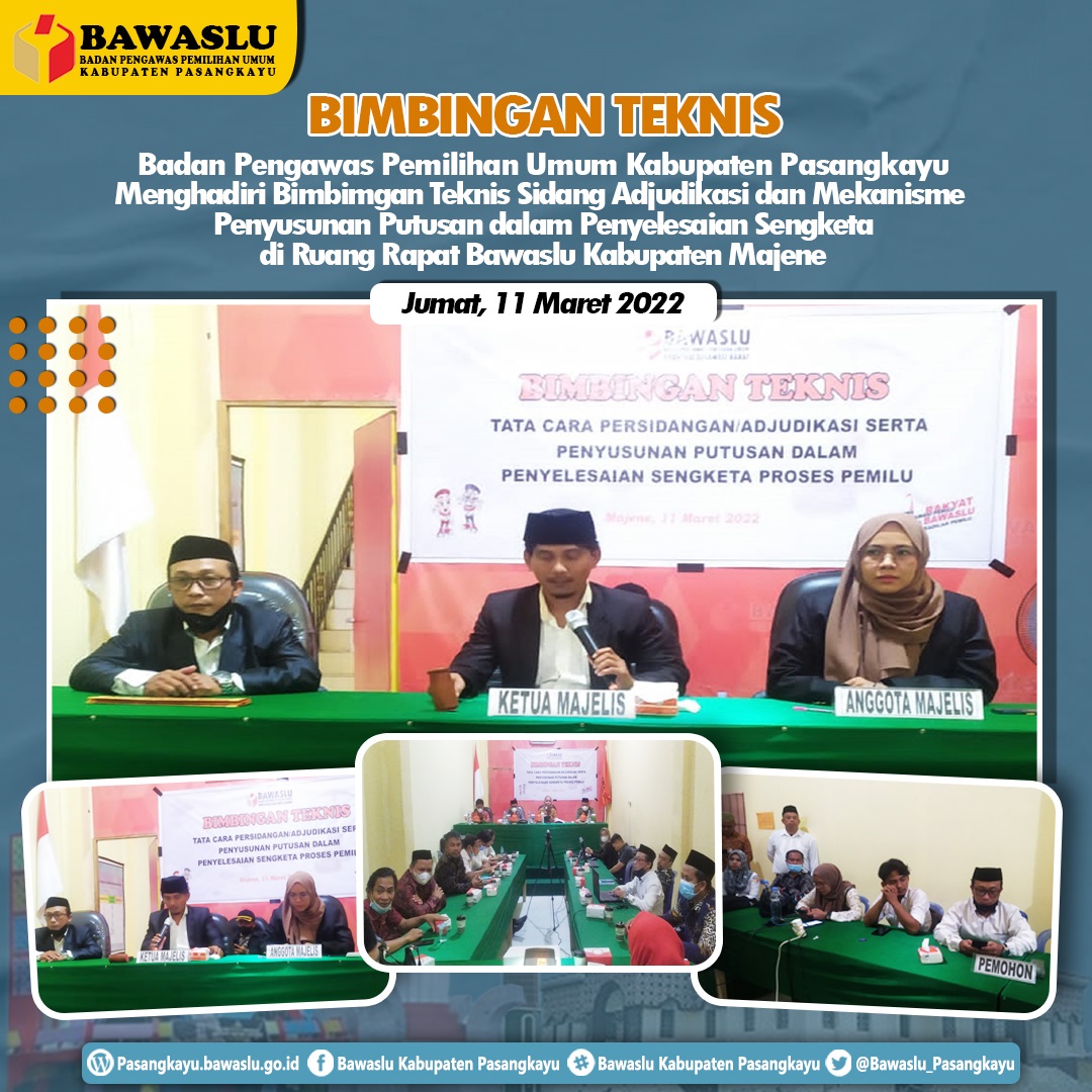 BAWASLU KABUPATEN PASANGKAYU MENGHADIRI BIMTEK  SIDANG AJUDIKASI DAN MEKANISME PENYUSUNAN PUTUSAN