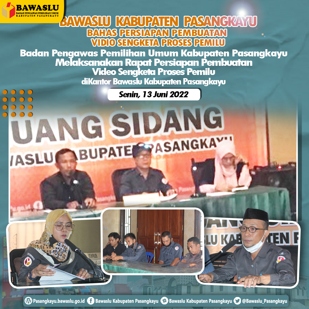 BAWASLU PASANGKAYU BAHAS PERSIAPAN PEMBUATAN VIDIO SENGKETA PROSES PEMILU