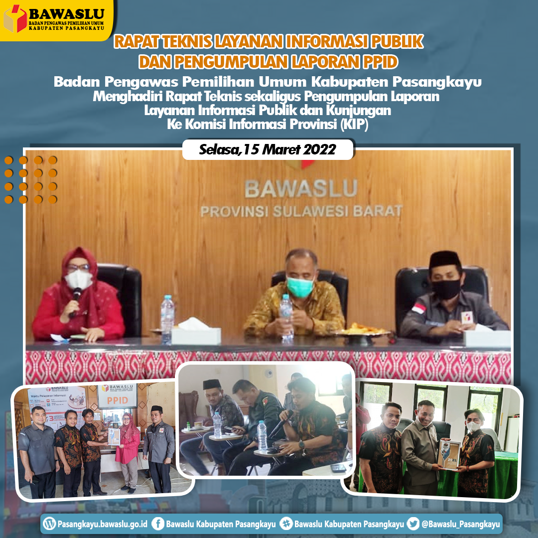 BAWASLU PASANGKAYU HADIRI RAPAT TEKNIS DAN PENGUMPULAN LAPORAN PPID