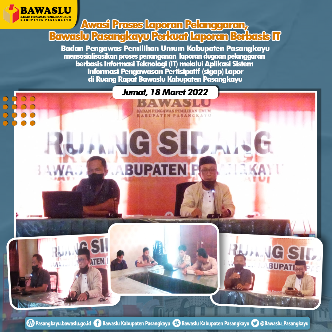 Awasi Proses Laporan Pelanggaran, Bawaslu Pasangkayu Perkuat Laporan Berbasis IT