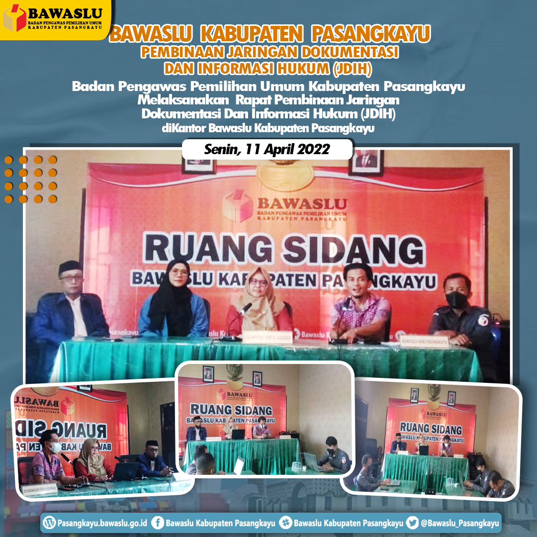 MENDORONG KETERBUKAAN INFORMASI PUBLIK BAWASLU PASANGKAYU BINA DAN PERKUAT JDIH