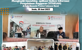 PIMPINAN BAWASLU PASANGKAYU HADIRI  LAUNCHING  APLIKASI SITARSAN